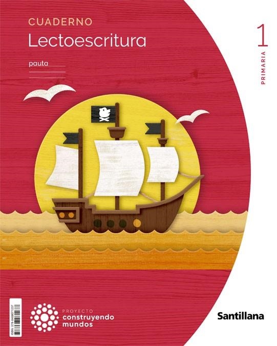 CUADERNO LENGUA I LECTOESCRITURA PAUTA 1 PRIMARIA CONSTRUYENDO MUNDOS | 9788468071237 | VARIOS AUTORES