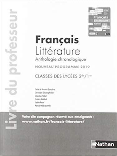 FRANCAIS LITTERATURE - ANTHOLOGIE CHRONOLOGIQUE - 2DE/1RE - LIVRE DU  PROFESSEUR | 9782091653198