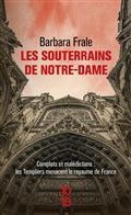 LES SOUTERRAINS DE NOTRE-DAME | 9782264080639 | BARBARA FRALE