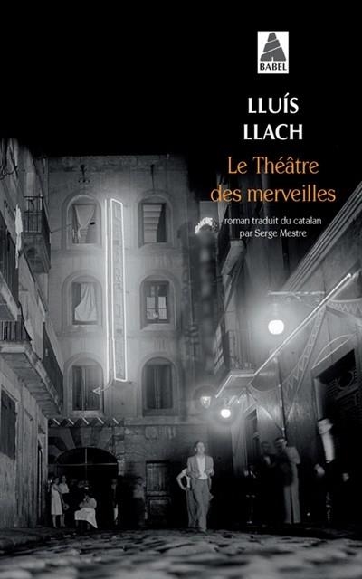 LE THÉÂTRE DES MERVEILLES | 9782330163501 | LLUIS LLACH