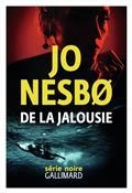 DE LA JALOUSIE | 9782072946868 | NESBO, JO