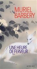 UNE HEURE DE FERVEUR | 9782330168254 | BARBERY, MURIEL