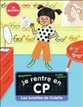 JE RENTRE EN CP VOLUME 16. LES LUNETTES DE COLETTE : JE DÉCHIFFRE | 9782080284457 | MAGDALENA