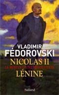 NICOLAS II, LÉNINE : LE ROMAN D'UNE RÉVOLUTION | 9782940719228 | FÉDOROVSKI, VLADIMIR