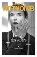 LE LIVRE DES SOEURS | 9782226476364 | NOTHOMB, AMÉLIE