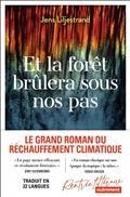 ET LA FORÊT BRÛLERA SOUS NOS PAS | 9782080279958 | LILJESTRAND, JENS