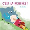 C'EST LA RENTRÉE ! | 9782211320658 | CHARBON, ELLA