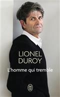 L'HOMME QUI TREMBLE : UN AUTOPORTRAIT | 9782290261415 | DUROY, LIONEL