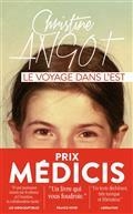 LE VOYAGE DANS L'EST | 9782290374955 | ANGOT, CHRISTINE