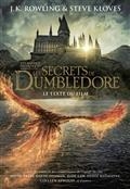 LES ANIMAUX FANTASTIQUES : LES SECRETS DE DUMBLEDORE : LE TEXTE DU FILM | 9782075175746 | ROWLING, J.K. / KLOVES, STEVE