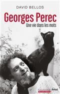 GEORGES PEREC : UNE VIE DANS LES MOTS  | 9782021493764 | BELLOS, DAVID