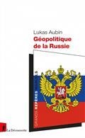 GÉOPOLITIQUE DE LA RUSSIE | 9782348060564 | AUBIN, LUKAS