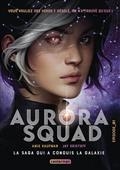 AURORA SQUAD VOLUME 1 | 9782203240339 | KAUFMAN, AMIE