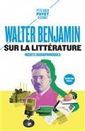 SUR LA LITTÉRATURE : INÉDITS RADIOPHONIQUES  | 9782228931182 | BENJAMIN, WALTER