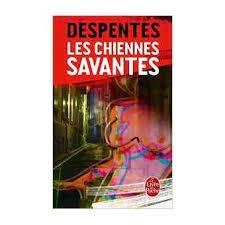 LES CHIENNES SAVANTES  | 9782253087533 | DESPENTES, VIRGINIE