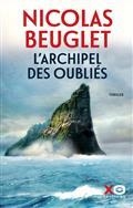 L'ARCHIPEL DES OUBLIÉS | 9782374484778 | BEUGLET, NICOLAS