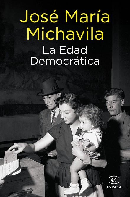 LA EDAD DEMOCRÁTICA | 9788467066555 | MICHAVILA, JOSÉ MARÍA