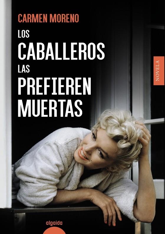 LOS CABALLEROS LAS PREFIEREN MUERTAS | 9788491896616 | MORENO, CARMEN