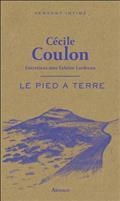 LE PIED À TERRE : ENTRETIENS AVEC FABRICE LARDREAU  | 9782080253446 | COULON, CÉCILE