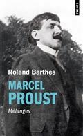 MARCEL PROUST : MÉLANGES | 9782757897546 | BARTHES, ROLAND