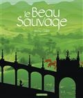 LE BEAU SAUVAGE | 9782203247673 | OCELOT, MICHEL