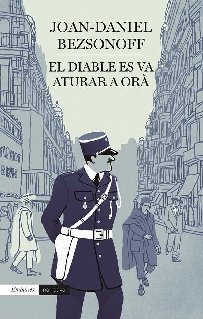 EL DIABLE ES VA ATURAR A ORÀ | 9788418833595 | BEZSONOFF MONTALAT, JOAN DANIEL