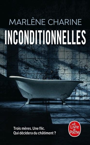 INCONDITIONNELLES  | 9782253195252 | CHARINE, MARLÈNE