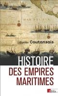 UNE HISTOIRE DES EMPIRES MARITIMES | 9782271142238 | COUTANSAIS, CYRILLE P