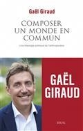 COMPOSER UN MONDE EN COMMUN : UNE THÉOLOGIE POLITIQUE DE L'ANTHROPOCÈNE | 9782021474404 | GIRAUD, GAËL