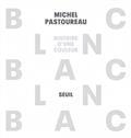 BLANC : HISTOIRE D'UNE COULEUR | 9782021504538 | PASTOUREAU, MICHEL