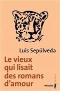 LE VIEUX QUI LISAIT DES ROMANS D'AMOUR  | 9791022611701 | SEPÚLVEDA, LUIS