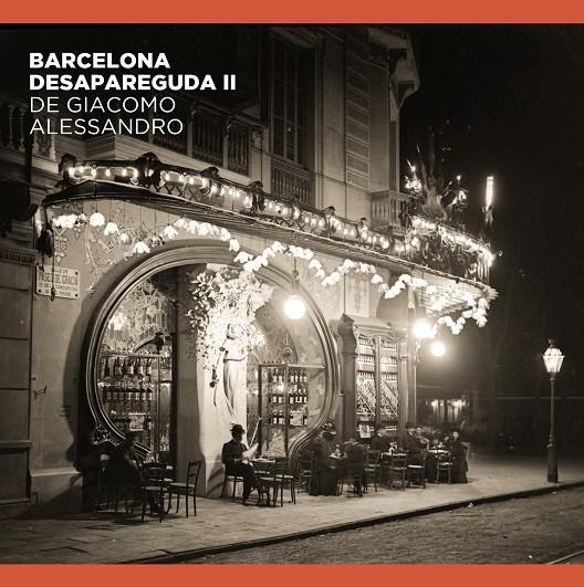 BARCELONA DESAPAREGUDA II DE GIACOMO ALESSANDRO | 9788491564263 | COMAS PARER, ENRIC/ALVAREZ, JORGE/OLIVA PASCUET, VÍCTOR