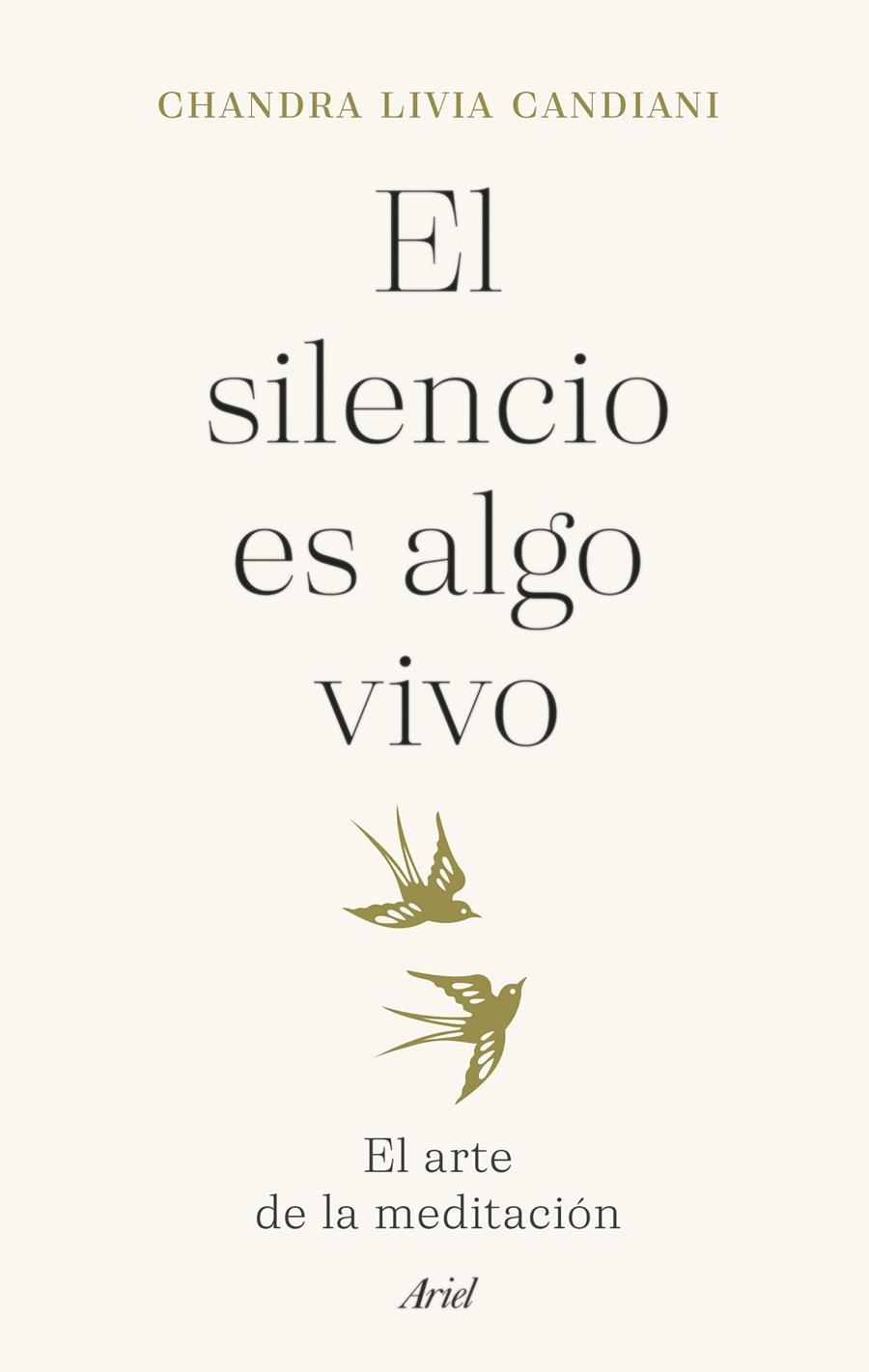 EL SILENCIO ES ALGO VIVO | 9788434435766 | LIVIA CANDIANI, CHANDRA