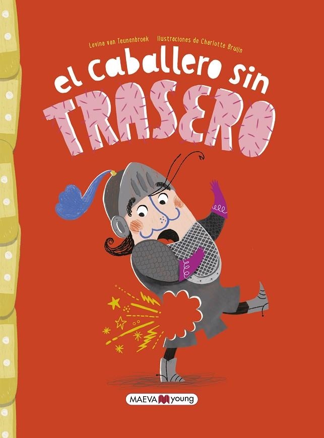 EL CABALLERO SIN TRASERO | 9788419110411 | VAN TEUNENBROEK , LEVINA/BRUIJN , CHARLOTTE