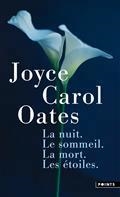 LA NUIT, LE SOMMEIL, LA MORT, LES ÉTOILES | 9782757890035 | OATES, JOYCE CAROL