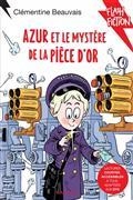 AZUR ET LE MYSTÈRE DE LA PIÈCE D'OR  | 9782700277289 | BEAUVAIS, CLÉMENTINE