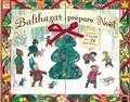 BALTHAZAR PRÉPARE NOËL | 9782218960406 | PLACE, MARIE-HÉLÈNE