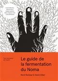 LE GUIDE DE LA FERMENTATION DU NOMA  | 9782812319006 | REDZEPI, RENÉ / ZILBER, DAVID