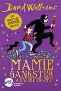 MAMIE GANGSTER A ENCORE FRAPPÉ ! | 9782226475589 | WALLIAMS, DAVID