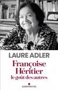 FRANÇOISE HÉRITIER : LE GOÛT DES AUTRES | 9782226441614 | ADLER, LAURE