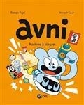 AVNI VOLUME 7. MACHINE À BLAGUES | 9782408022808 | PUJOL, ROMANIN, CAUT, VINCENT