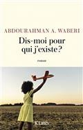 DIS-MOI POUR QUI J'EXISTE ? | 9782709669443 | WABERI, ABDOURAHMAN A.