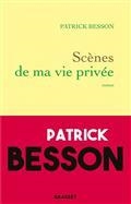 SCÈNES DE MA VIE PRIVÉE  | 9782246830535 | BESSON, PATRICK