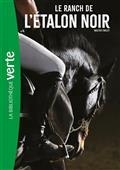 L'ÉTALON NOIR VOLUME 3. LE RANCH DE L'ÉTALON NOIR  NOUVELLE ÉDITION  | 9782017132059 | FARLEY, WALTER