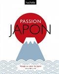 PASSION JAPON : VOYAGE AU COEUR DU JAPON | 9782017872115 | COLLECTIF