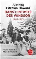 DANS L'INTIMITÉ DES WINDSOR : 1940-1945  | 9782253107361 | FITZALAN HOWARD, ALATHEA