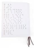 LE LIVRE BLANC D'ANNE SOPHIE PIC | 9782012384019 | PIC, ANNE-SOPHIE