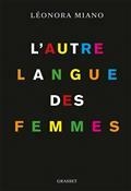 L'AUTRE LANGUE DES FEMMES | 9782246824633 | MIANO, LÉONORA