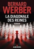 LA DIAGONALE DES REINES | 9782226464781 | WERBER, BERNARD