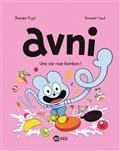 AVNI VOLUME 6. UNE VIE ROSE BONBON !  | 9782408014858 | PUJOL, ROMAIN / CAUT, VINCENT